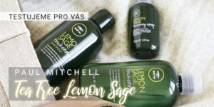 Testujeme pro vs: Paul Mitchell Tea Tree Lemon Sage