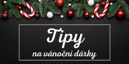 Tipy na vnon drky pro kadho