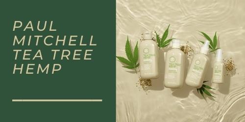 Paul Mitchell Tea Tree Hemp: Objevte slu konop