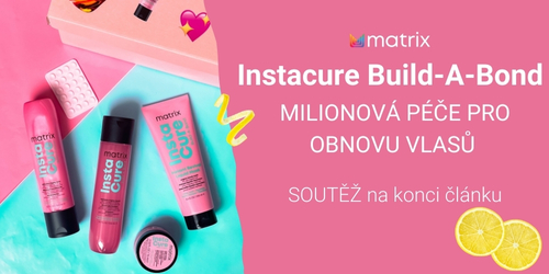 Matrix Instacure Build-A-Bond: milionová péče pro obnovu vlasů + SOUTĚŽ o sadu v hodnotě více než 1200 Kč