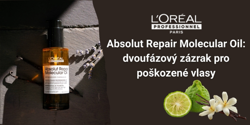 L’Oréal Professionnel Absolut Repair Molecular Oil: dvoufázový zázrak pro poškozené vlasy
